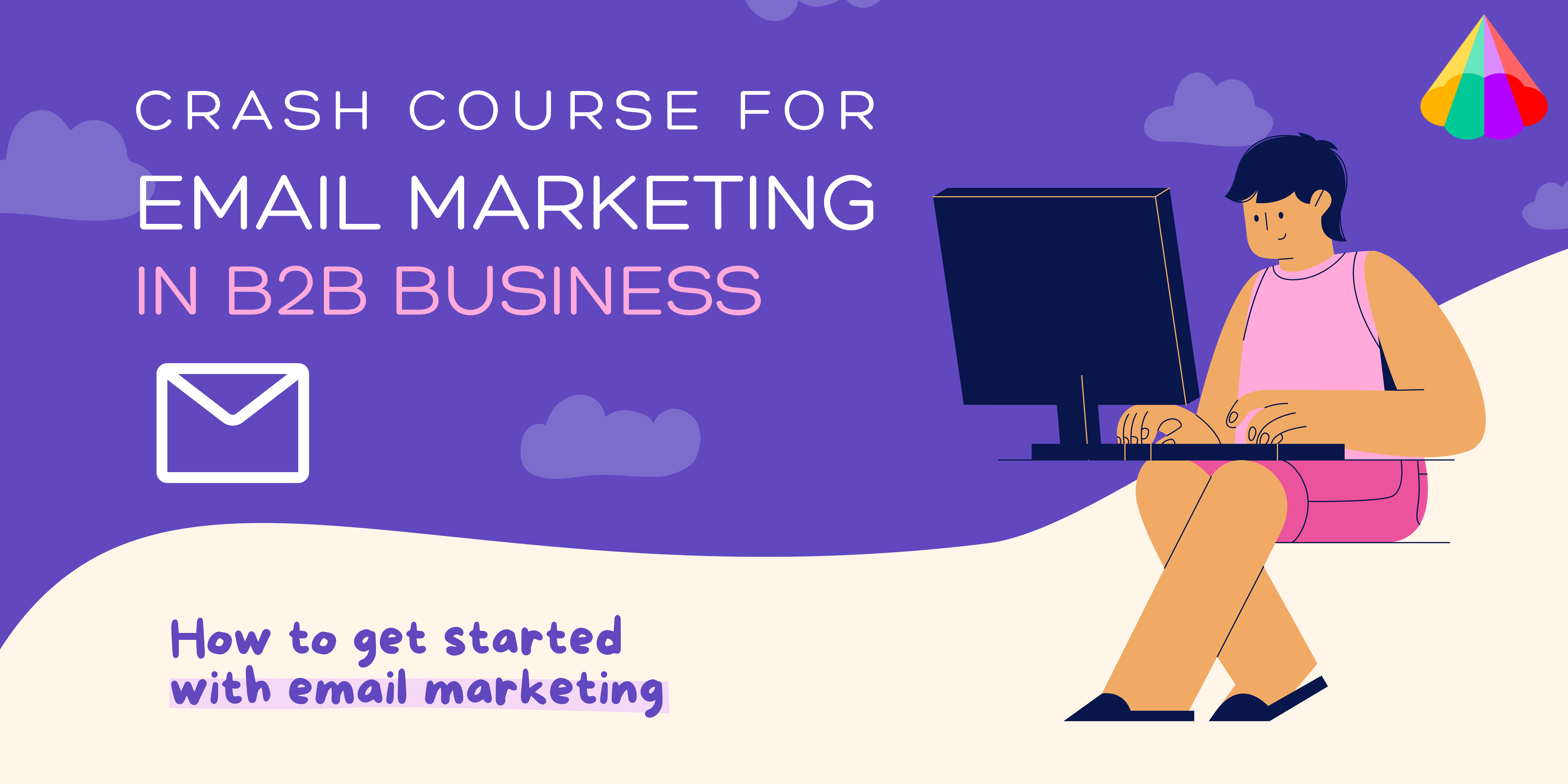 Webinar: Crash Course for Email Marketing for B2B Business